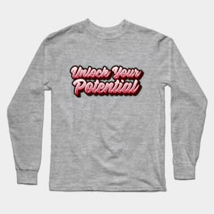 Unlock Your Potential Long Sleeve T-Shirt